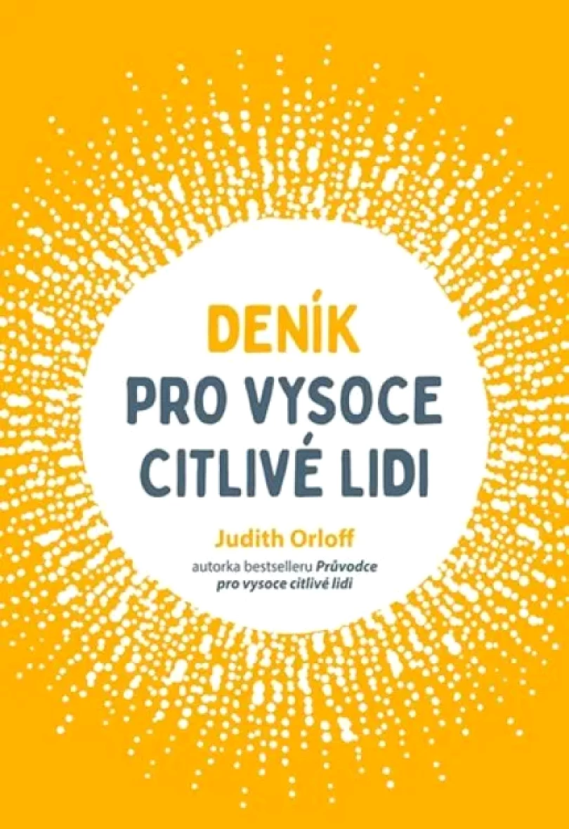 Levně Deník pro vysoce citlivé lidi (Judith Orloff, 2020)