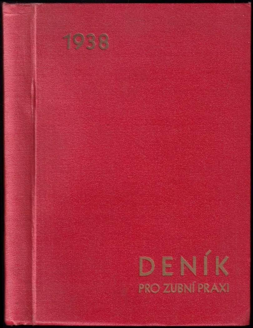 Deník pro zubní praksi 1938 (, 1938)