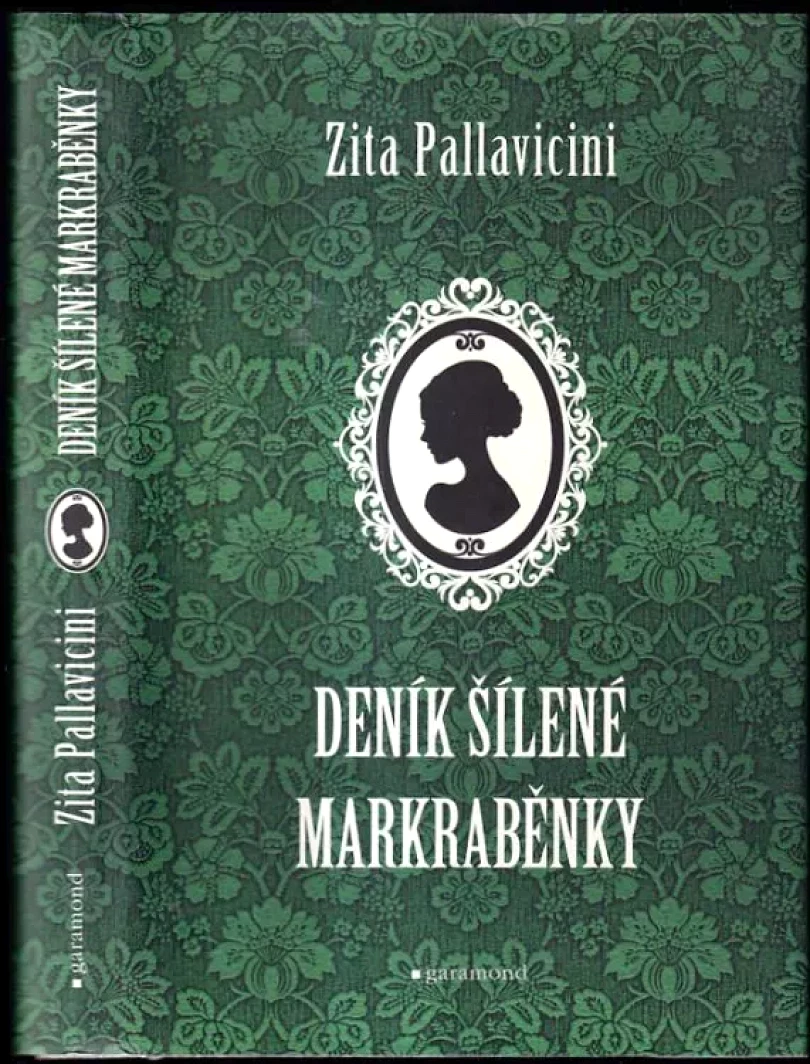 Deník šílené markraběnky (Zita Pallavicini, 2019)