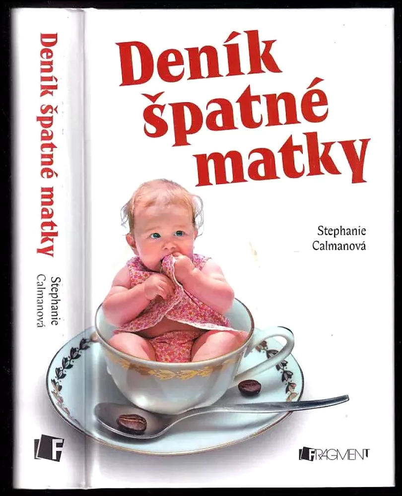 Levně Deník špatné matky (Stephanie Calman, 2013)