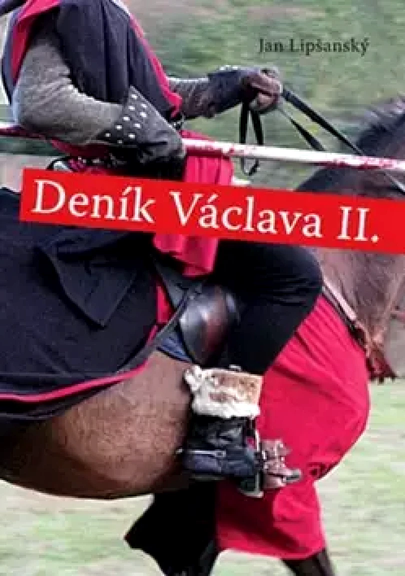 Levně Deník Václava II (Jan Lipšanský, 2009)