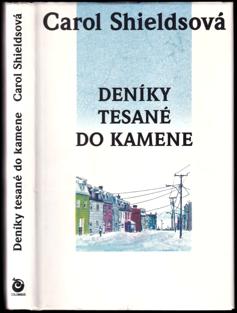 Levně Deníky tesané do kamene (Carol Shields, 1998)