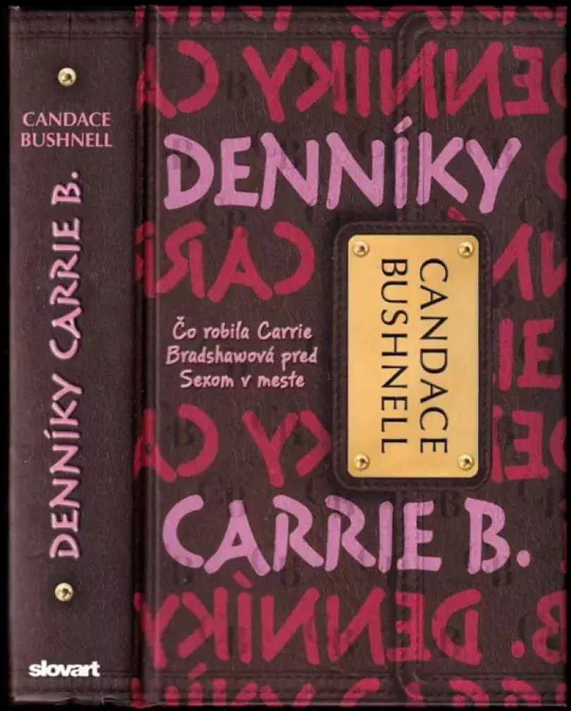 Levně Denníky Carrie B. 1 (Candace Bushnell, 2008)