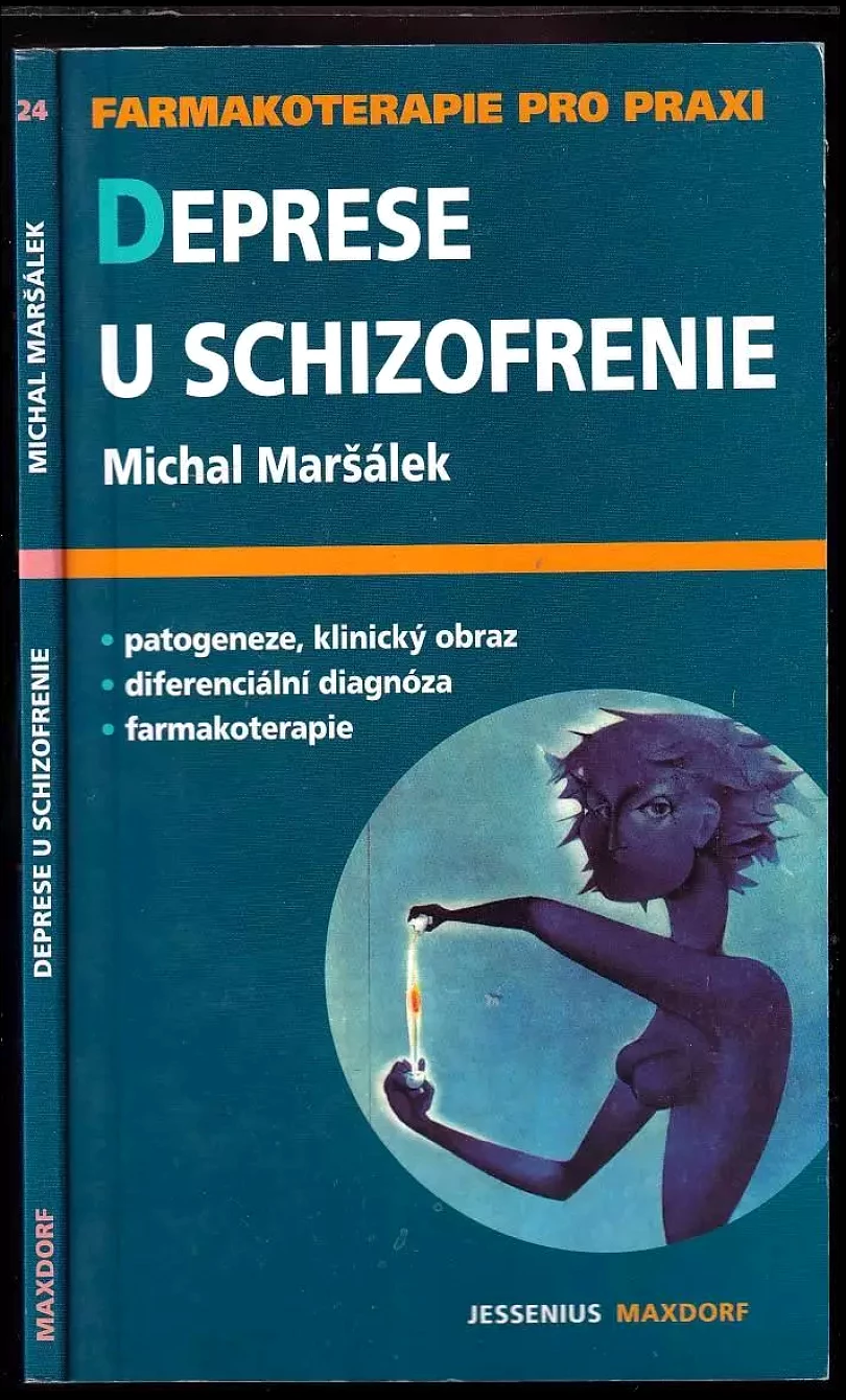 Deprese u schizofrenie (Michal Maršálek, 2007)