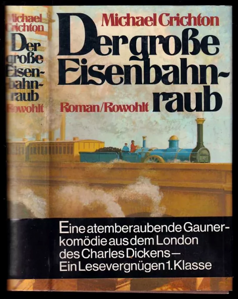 Der grosse Eisenbahnraub (Michael Crichton, 1994)
