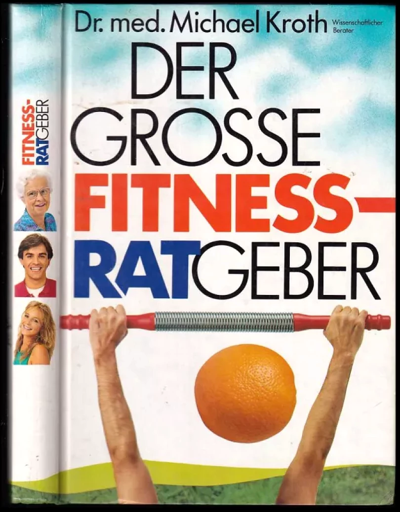 Der grosse Fitness-Ratgeber (Michael Kroth, 1986)