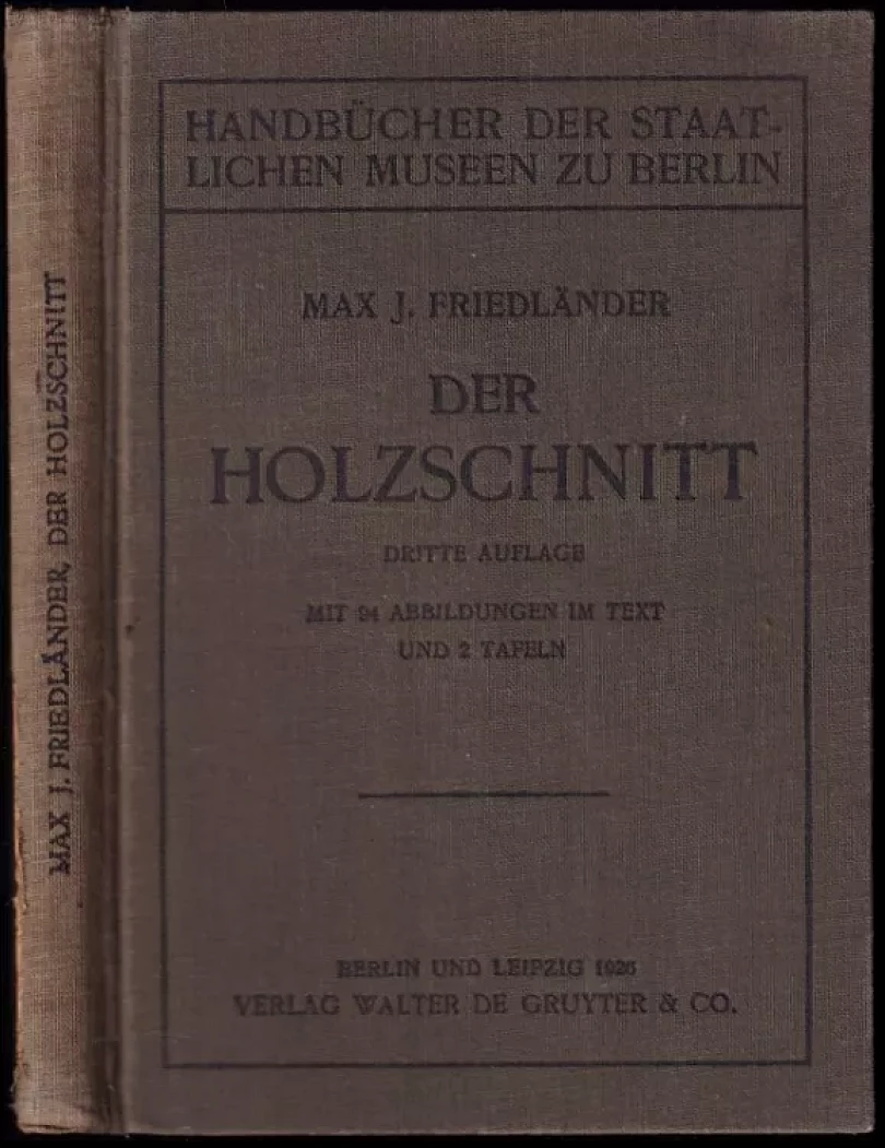 Levně Der Holzschnitt - Mit 94 Abbildungen im Text und 2 Tafeln (Max Friedländer, 1926)