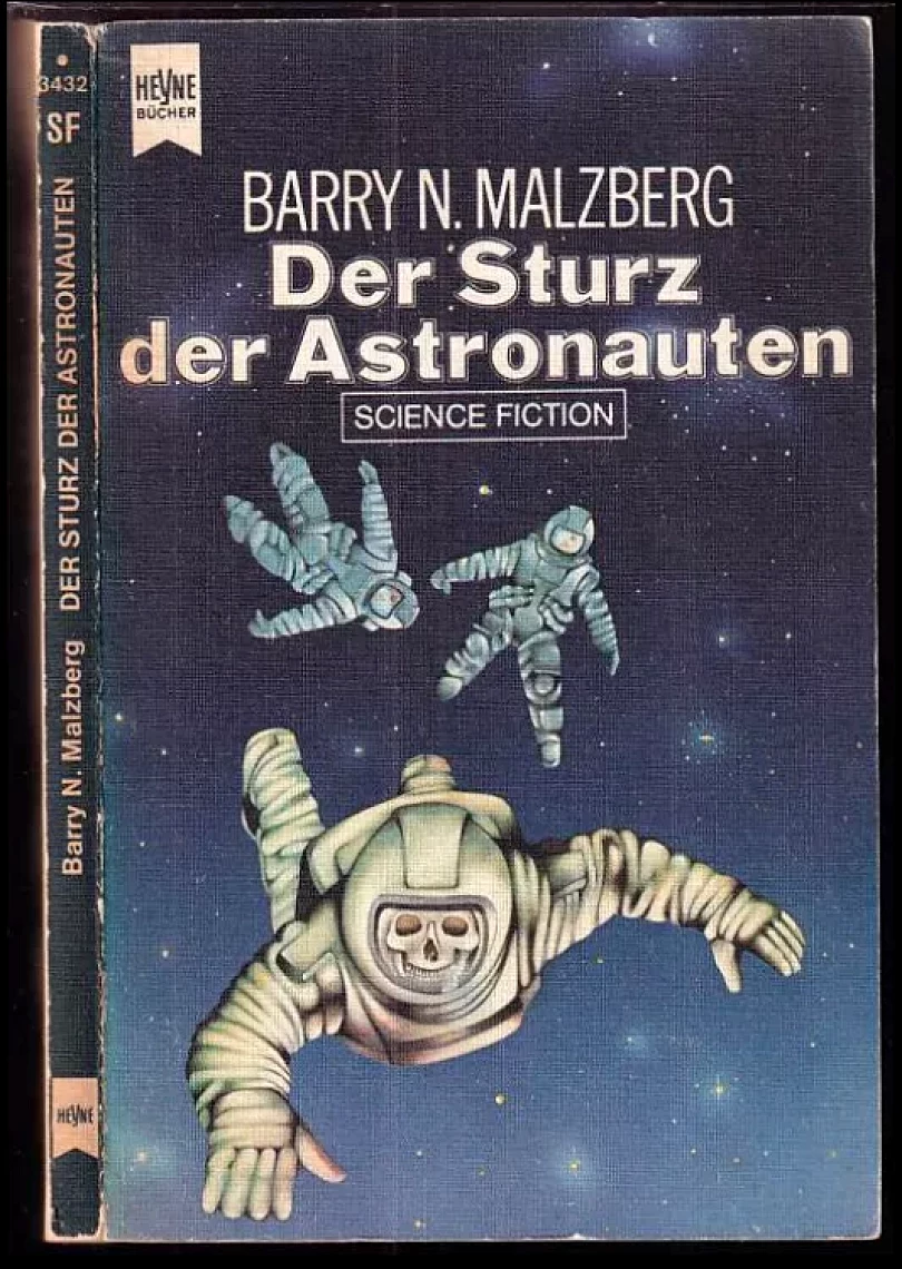 Levně Der Sturz der Astronauten (Barry N Malzberg, 1975)