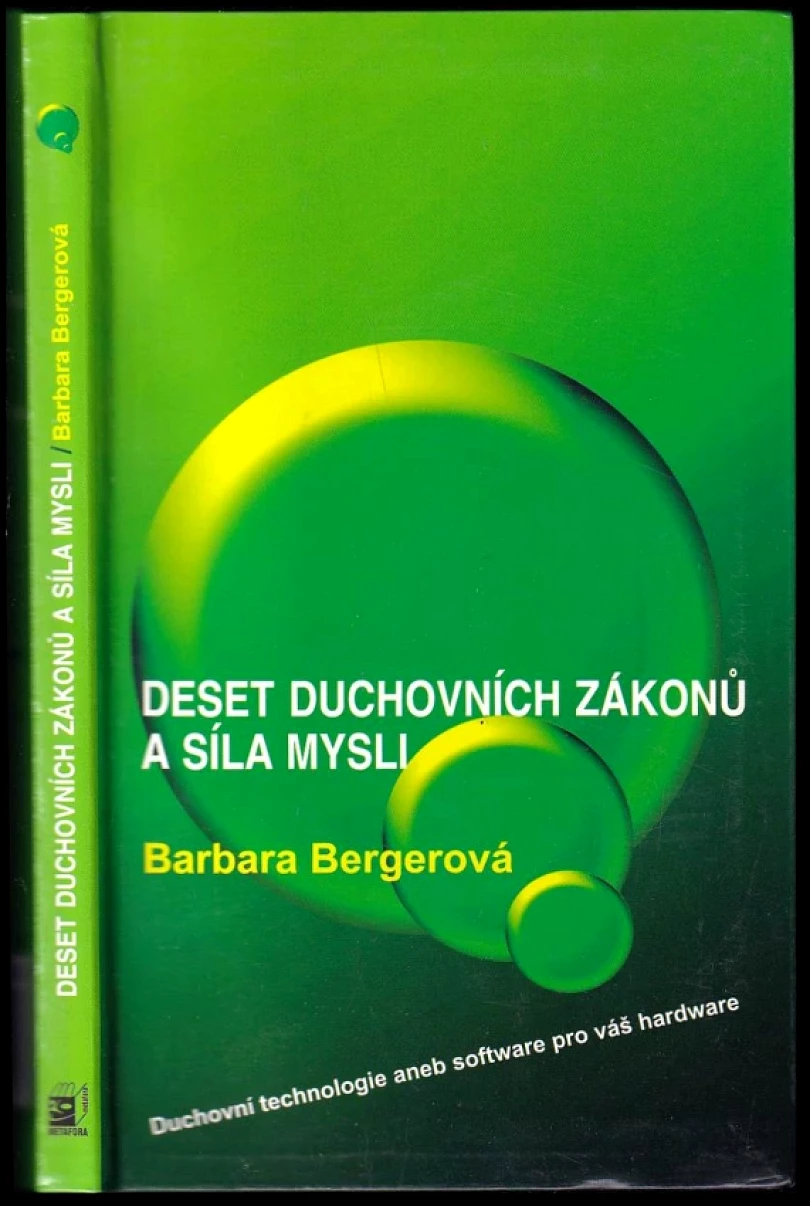 Deset duchovních zákonů a síla mysli (Barbara Berger, 2007)