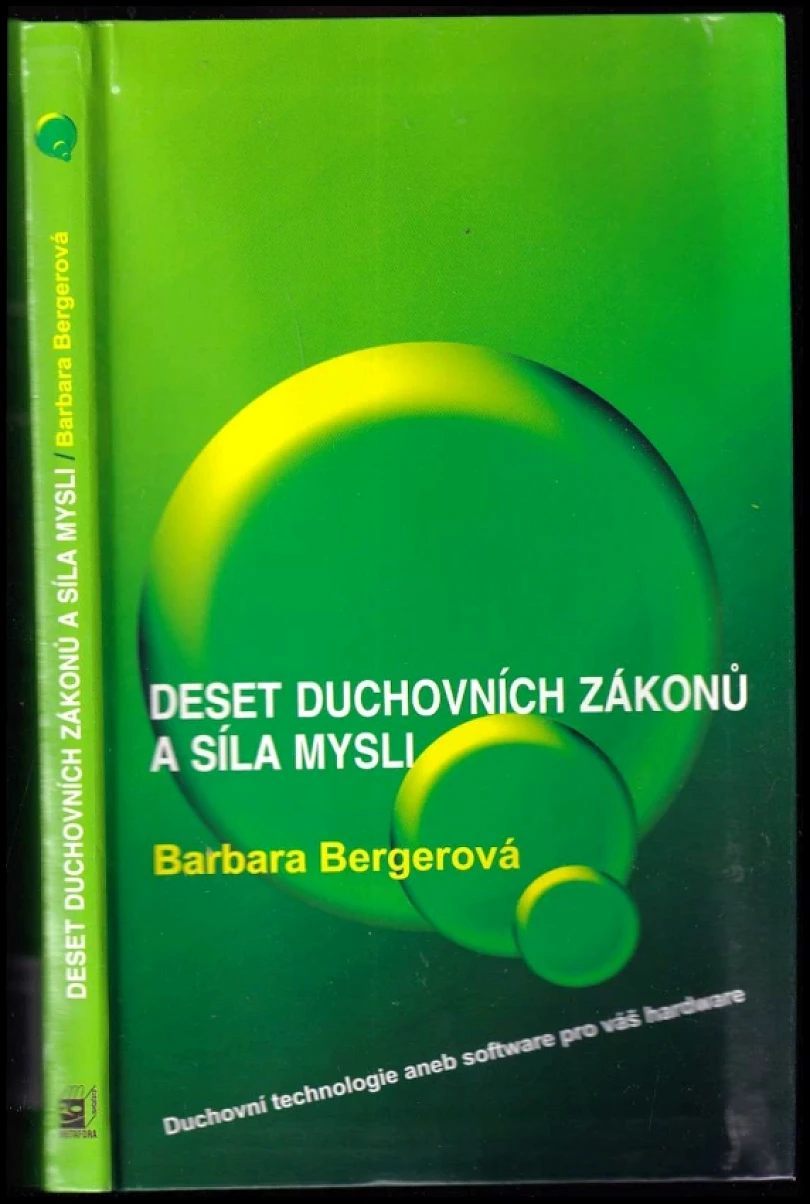 Deset duchovních zákonů a síla mysli (Barbara Berger, 2007)