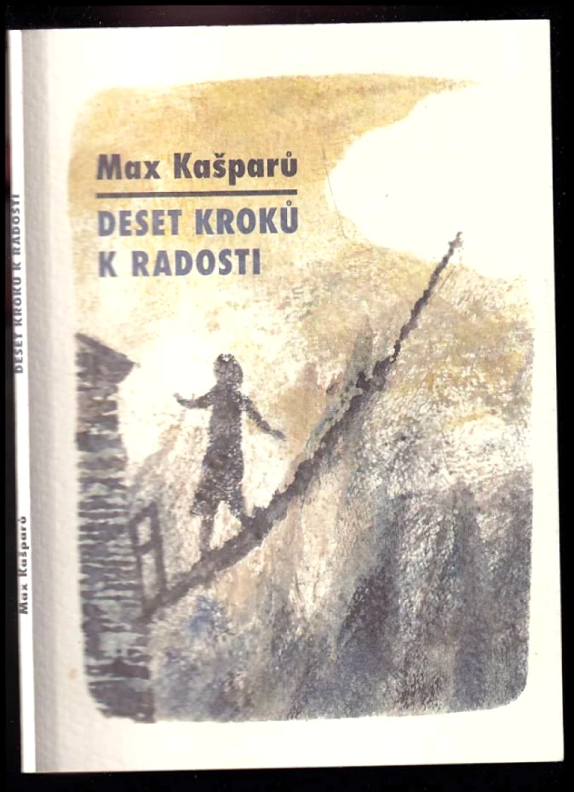 Deset kroků k radosti (Jaroslav Max Kašparů, 2020)