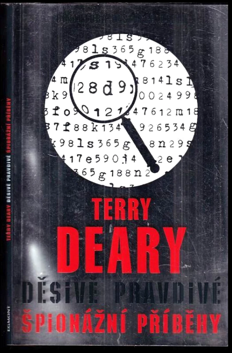 Levně Děsivě pravdivé špionážní příběhy (Terry Deary, 2007)