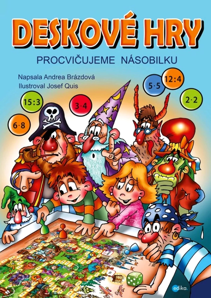 Deskové hry. Procvičujeme násobilku (Brázdová Andrea, 2022)