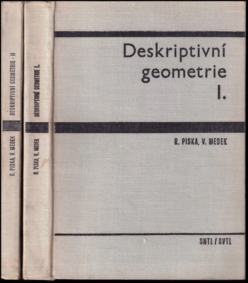 Levně Deskriptivní geometrie : Díl 1-2 (Rudolf Piska, 1966)