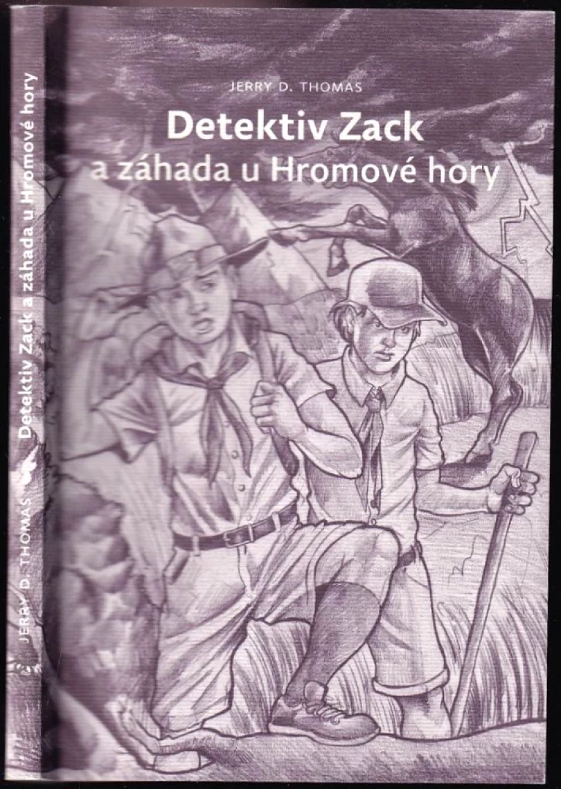 Levně Detektiv Zack a záhada u Hromové hory (Jerry D Thomas, 2013)