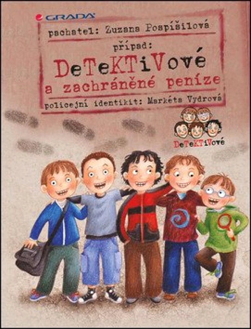 Levně Detektivové a zachráněné peníze (Zuzana Pospíšilová, 2013)