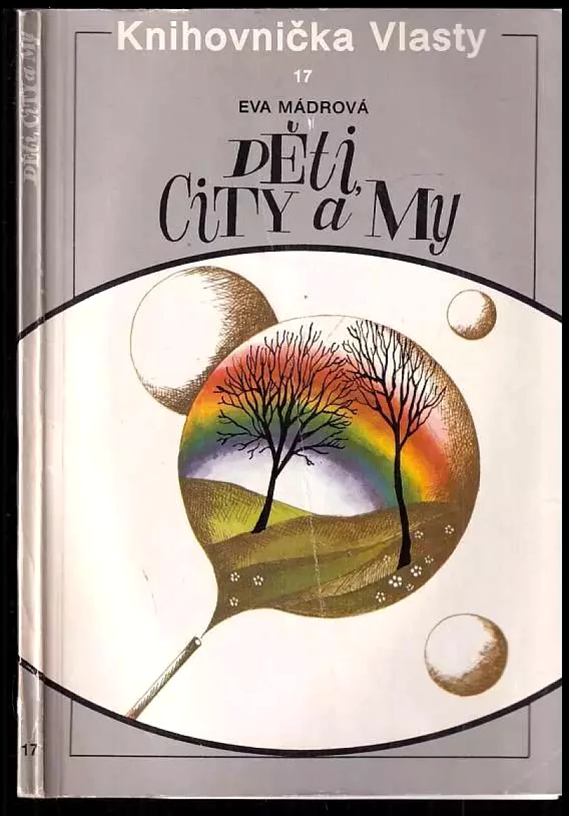 Levně Děti, city a my (Eva Mádrová, 1987)