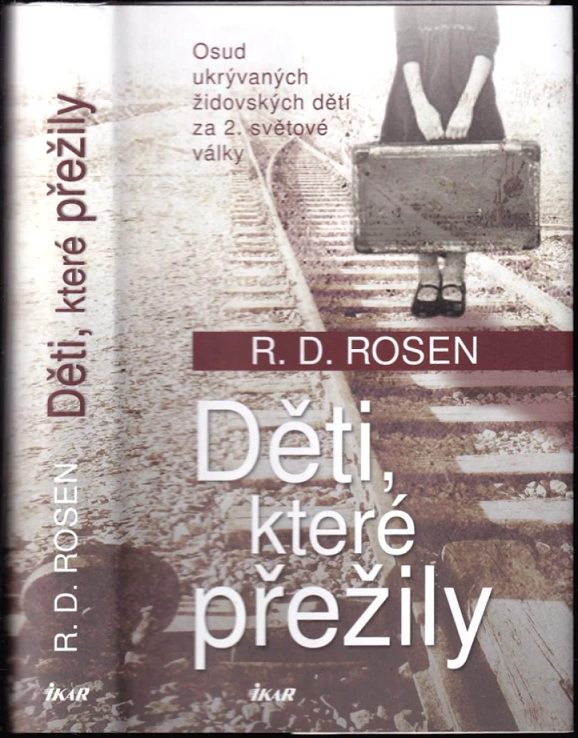 Děti, které přežily (Richard Dean Rosen, 2016)