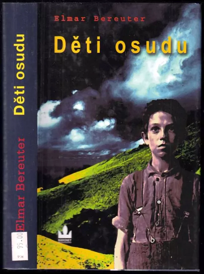 Děti osudu (Elmar Bereuter, 2006)