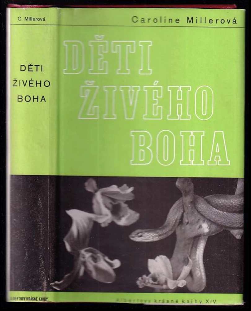 Levně Děti živého Boha (Caroline Pafford Miller, 1937)