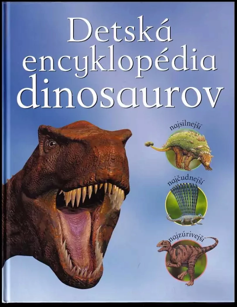 Levně Detská encyklopédia dinosaurov (Steve Parker, 2009)
