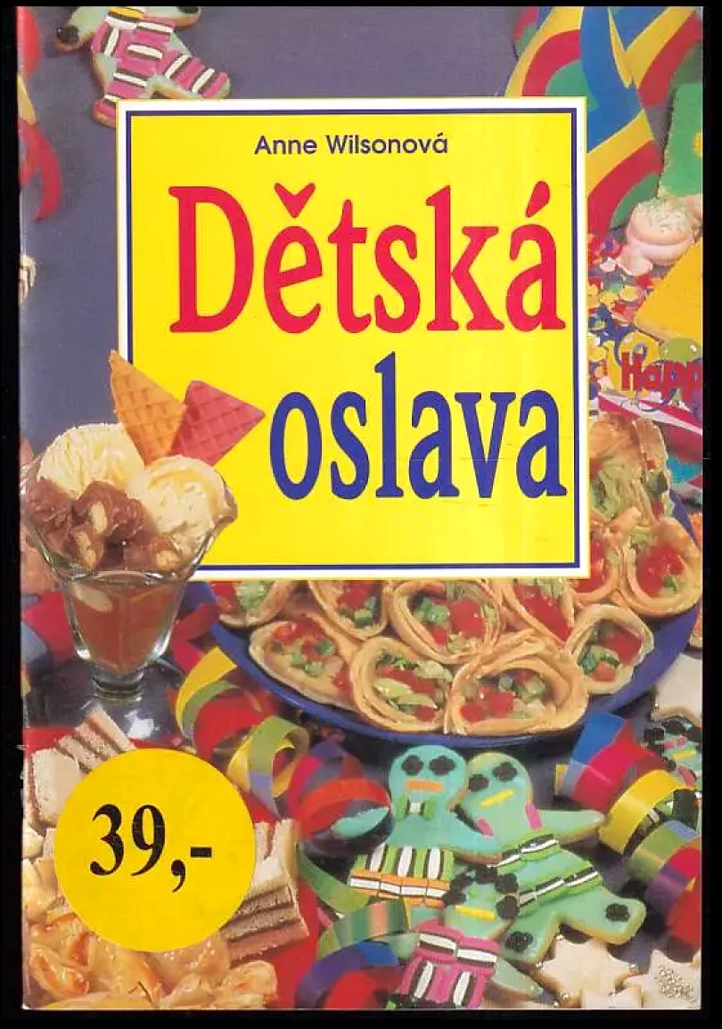 Dětská oslava (Anne Wilson, 1999)