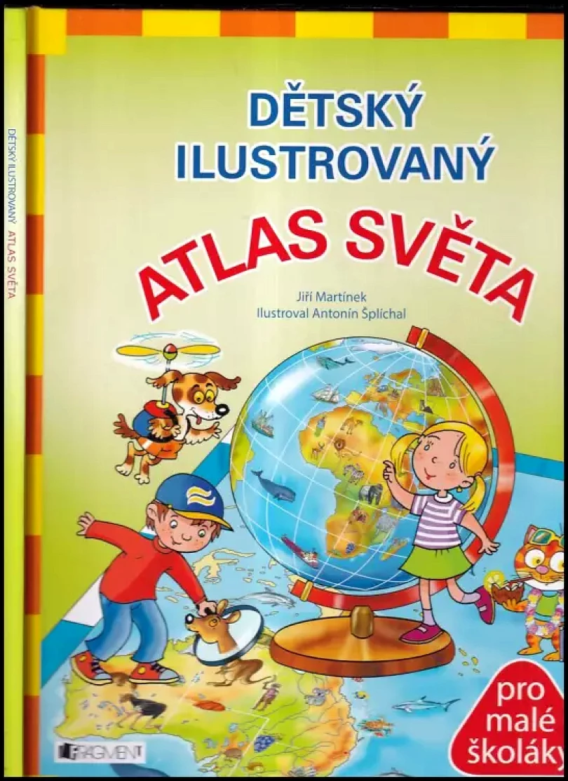 Levně Dětský ilustrovaný atlas světa (Jiří Martínek, 2015)
