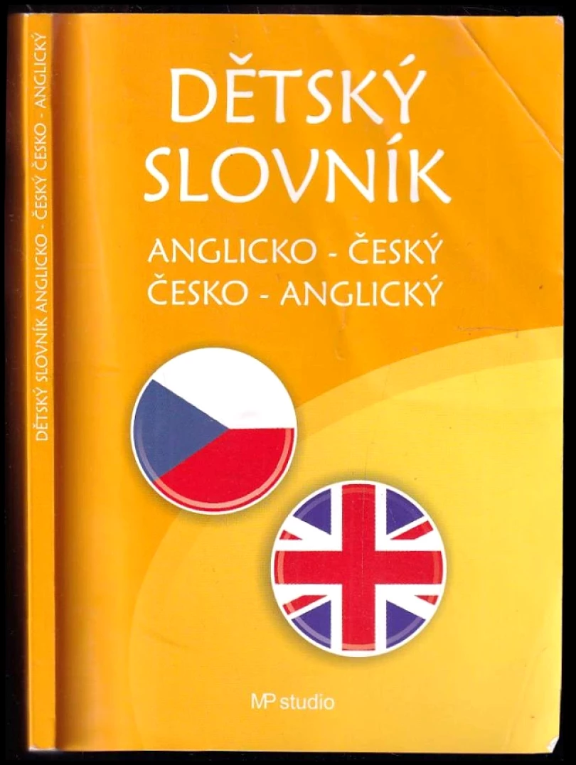 Dětský slovník anglicko -český, česko anglický (Iveta Staníková Martinková, 2012)
