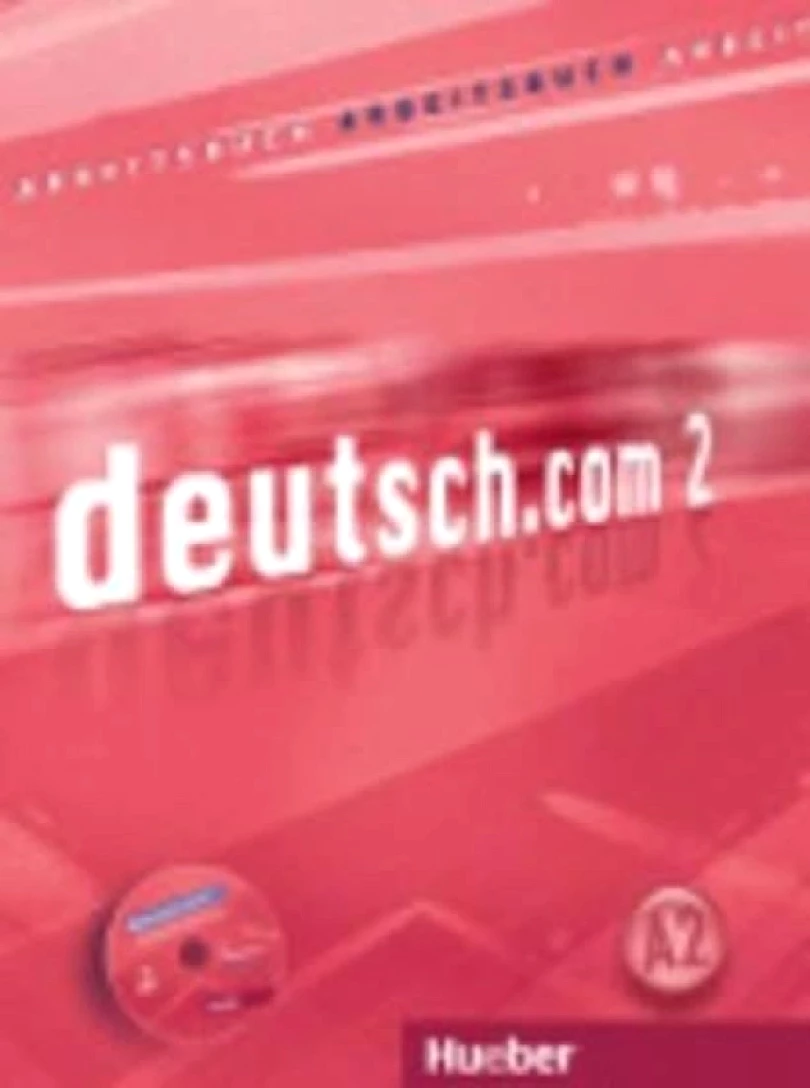 Levně deutsch.com 2: Arbeitsbuch mit Audio-CD zum Arbeitsbuch (Anna Breitsameter, 2009)
