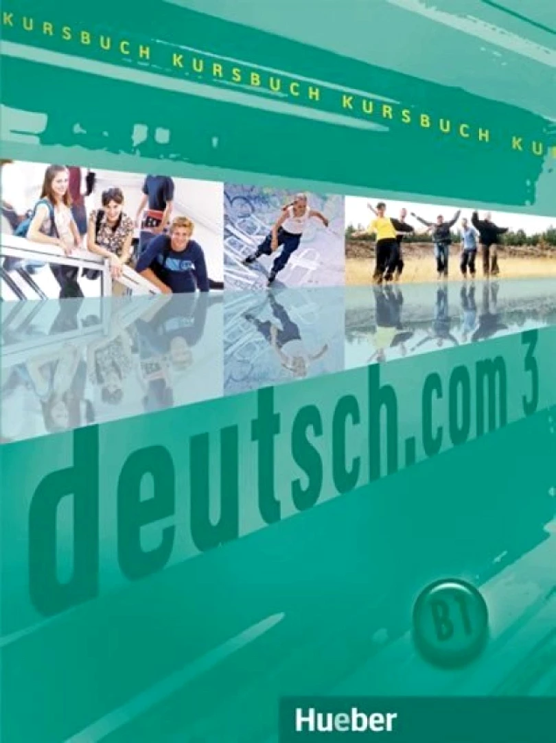 Levně Deutsch.com 3: Kursbuch (Carmen Cristache, )
