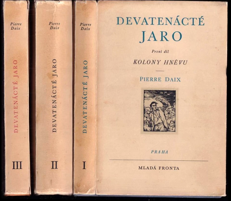 Levně Devatenácté jaro : Díl 1-2 (Pierre Daix, 1954)