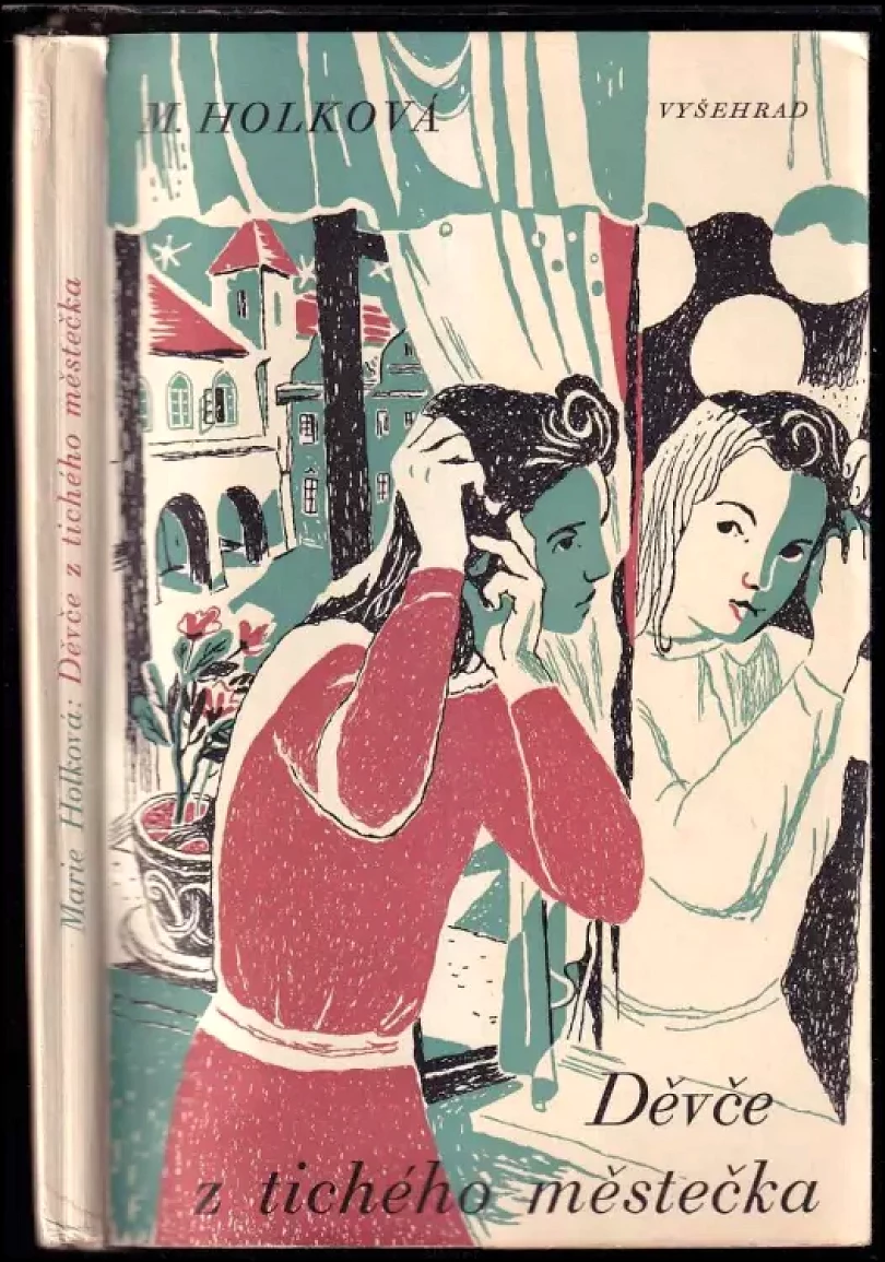 Levně Děvče z tichého městečka (Marie Holková, 1946)