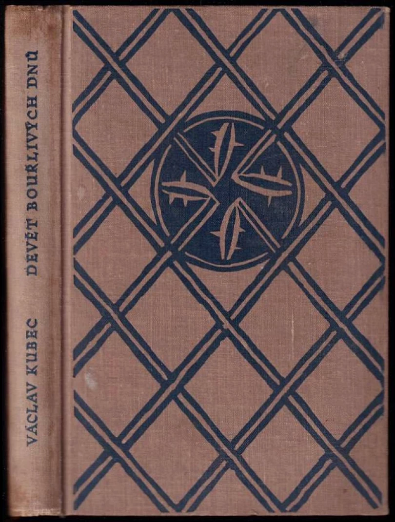 Levně Devět bouřlivých dnů (Václav Kubec, 1958)