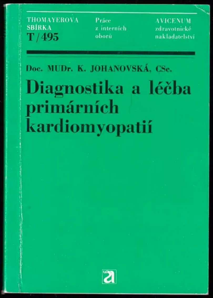 Diagnostika a léčba primárních kardiomyopatií (Květa Johanovská, 1983)