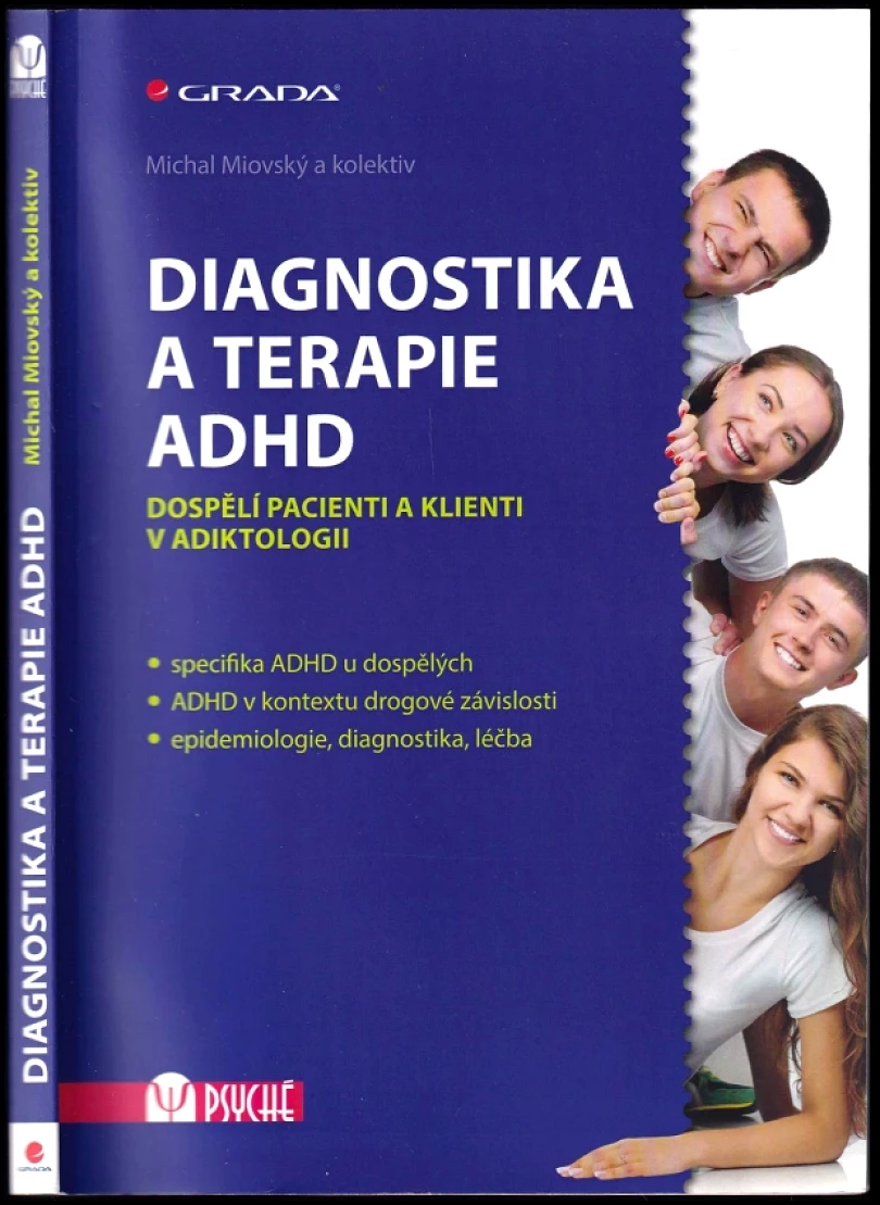 Diagnostika a terapie ADHD (Michal Miovský, 2018)
