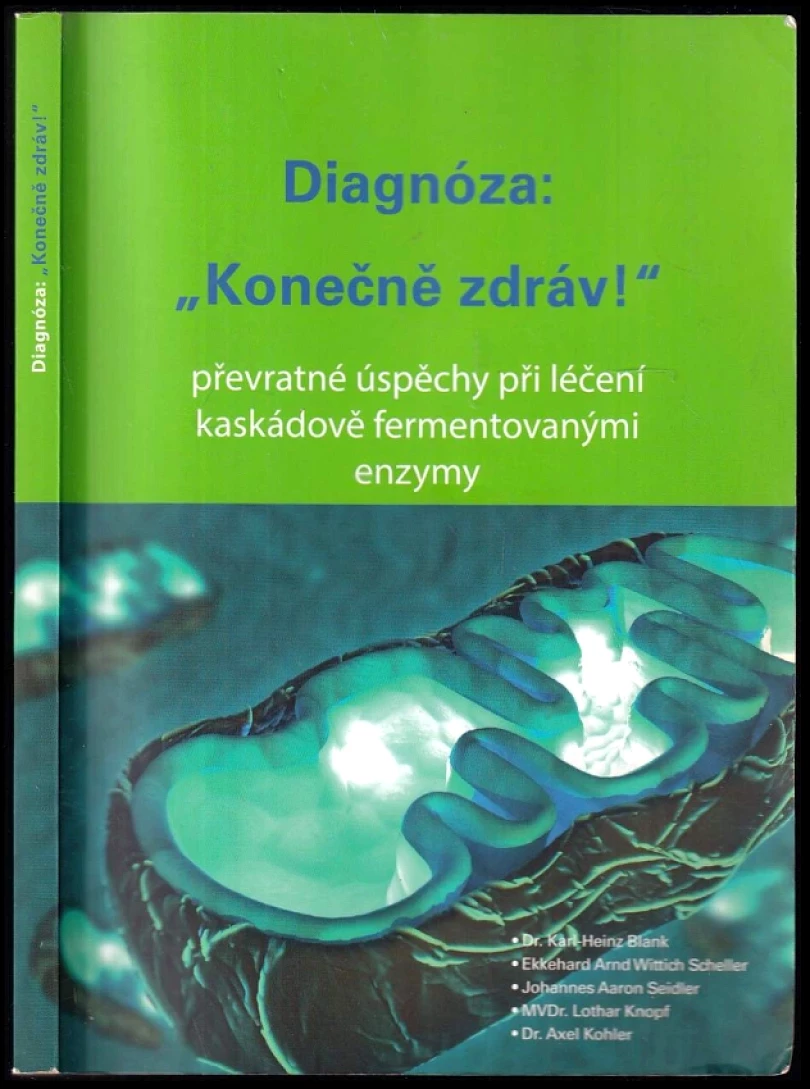 Levně Diagnóza: "Konečně zdráv!" (Karl-Heinz Blank, 2015)