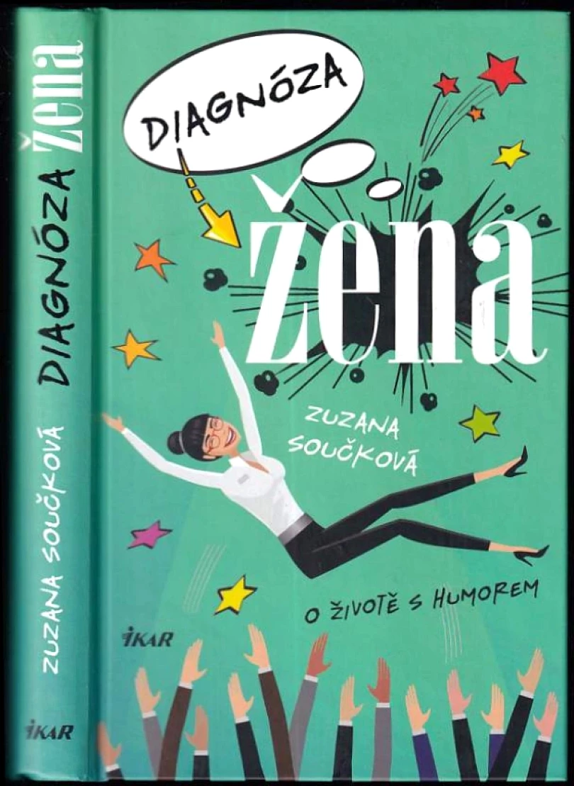 Diagnóza žena (Zuzana Součková, 2019)