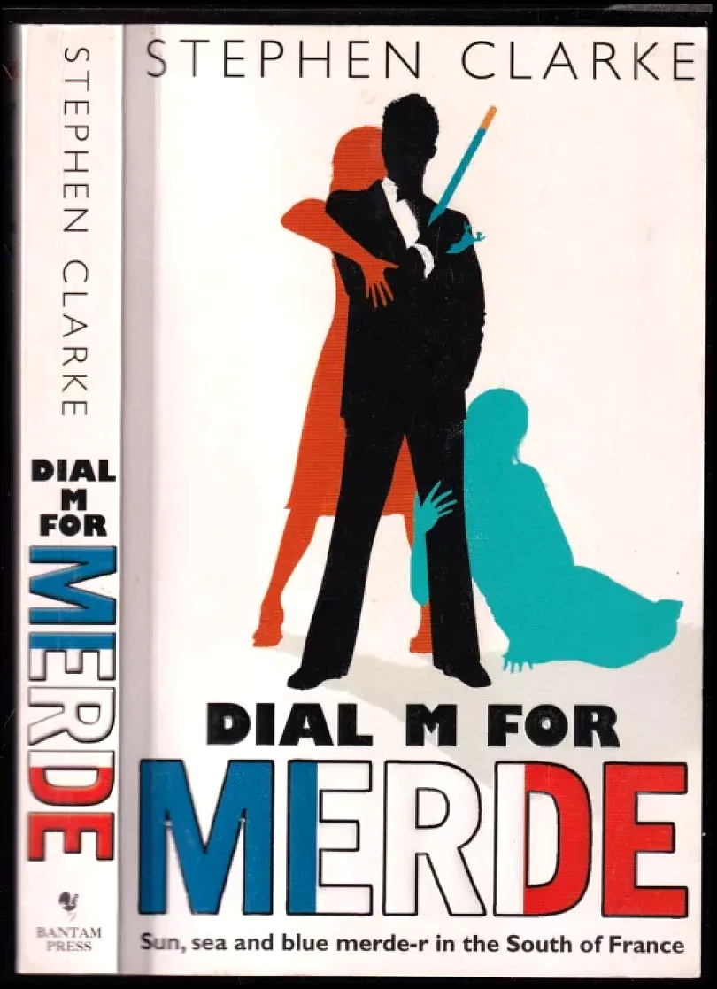 Levně Dial M for Merde (Stephen Clarke, 2008)