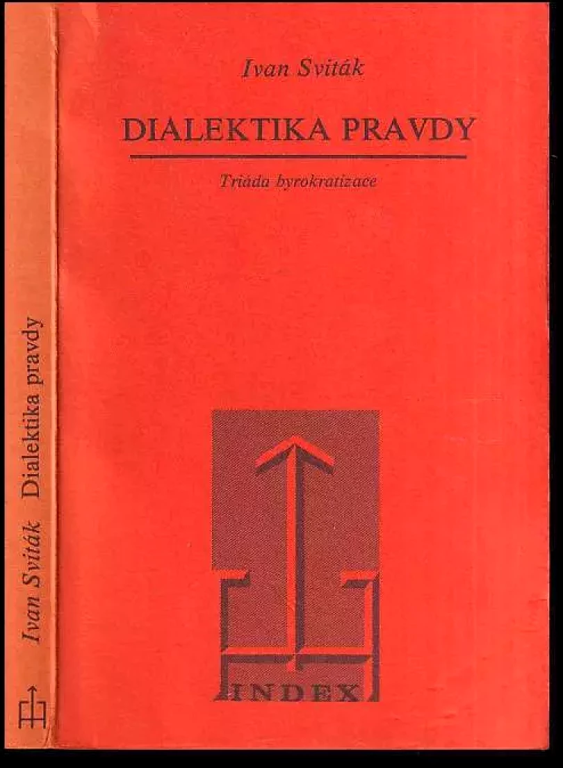 Levně Dialektika pravdy (Ivan Sviták, 1984)