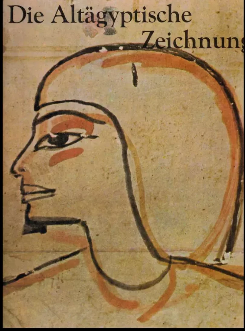 Die altägyptische Zeichnung (Hannelore Kischkewitz, 1971)