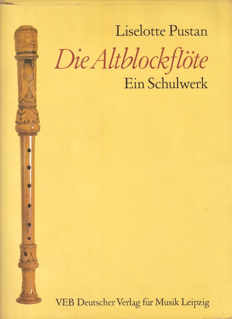 Die Altblockflöte (Liselotte Pustan, 1988)