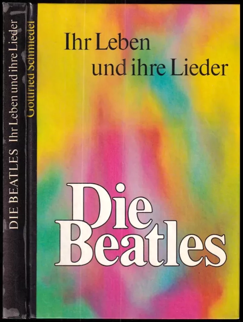 Levně Die Beatles - Ihr Leben und ihre Lieder (Paul McCartney, 1983)