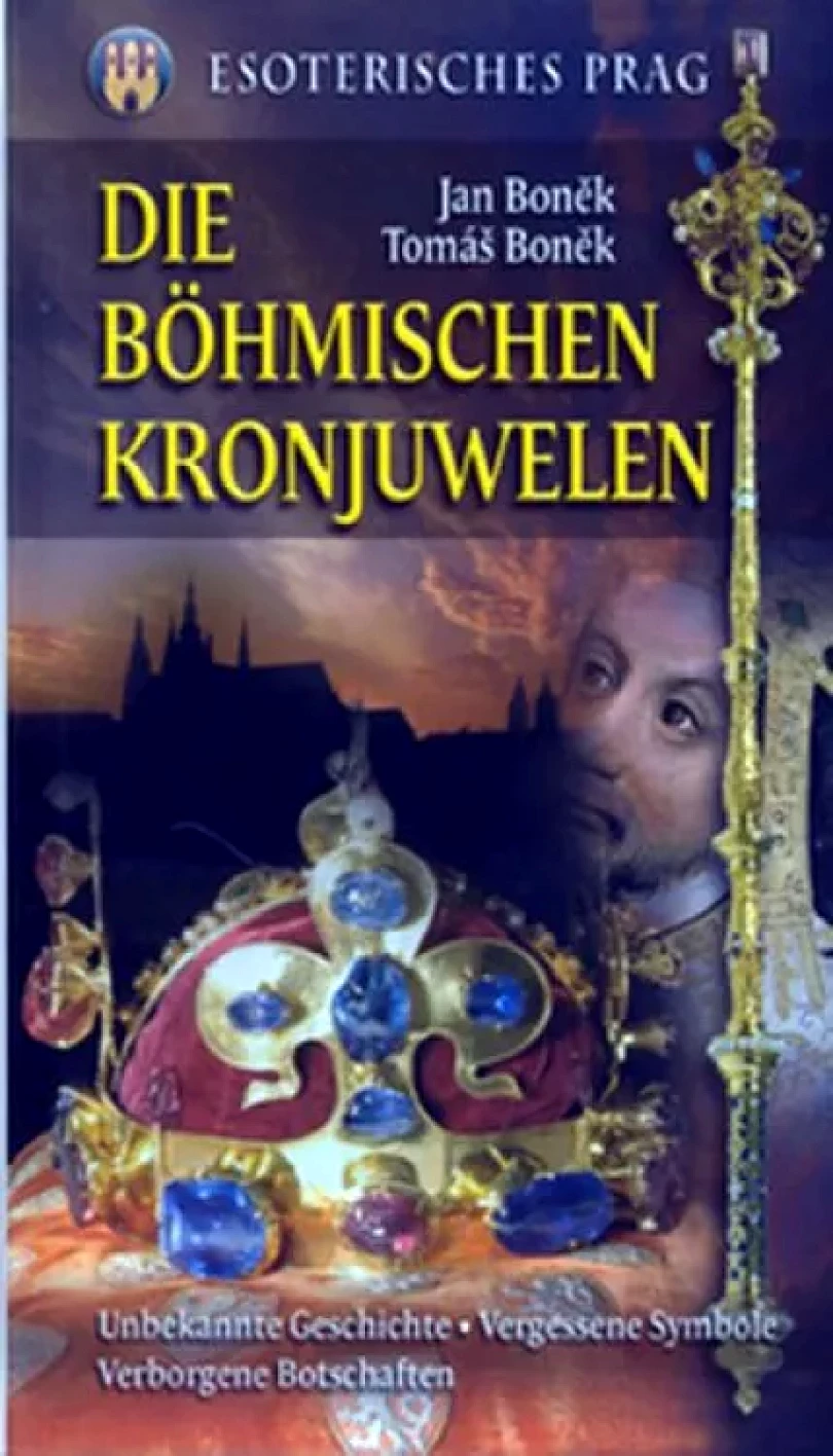 Die böhmischen Kronjuwelen (Jan Boněk, 2006)