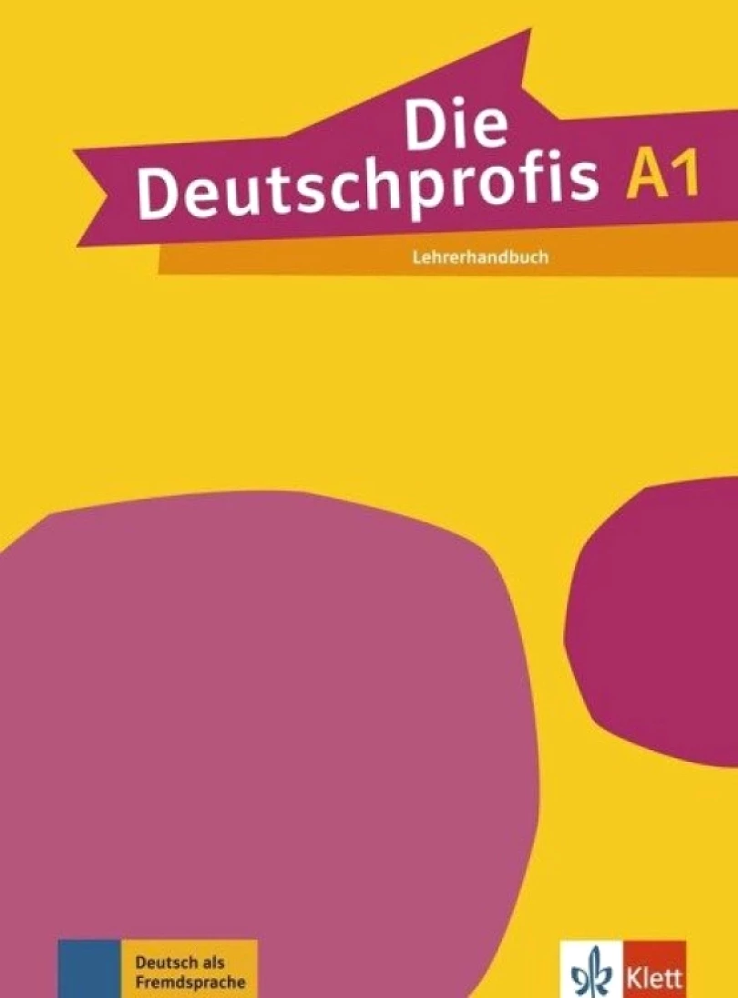 Levně Die Deutschprofis 1 (A1) – Lehrerhandbuch (Tünde Sárvári, 2017)