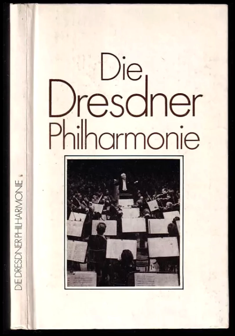 Die Dresdner Philharmonie (Härtwig Dieter, 1985)