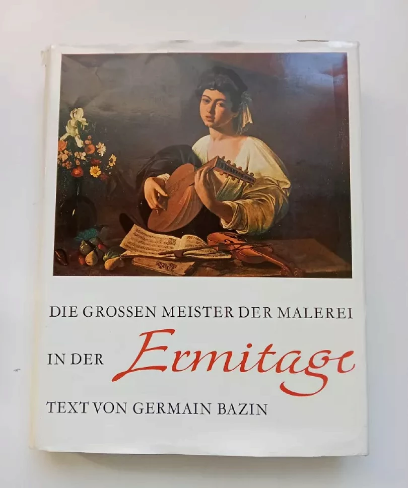 Levně Die grossen Meister der Malerei in der Ermitage (Germain Bazin, 1960)