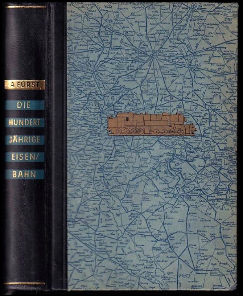 Die hundertjährige Eisenbahn (Artur Fürst, 1925)