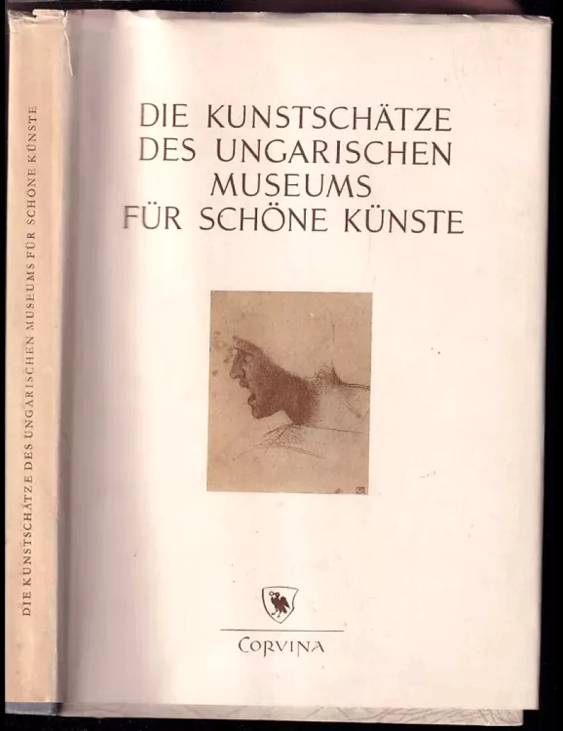 Levně Die Kunstschätze des Ungarischen Museums für schöne Künste (, 1954)