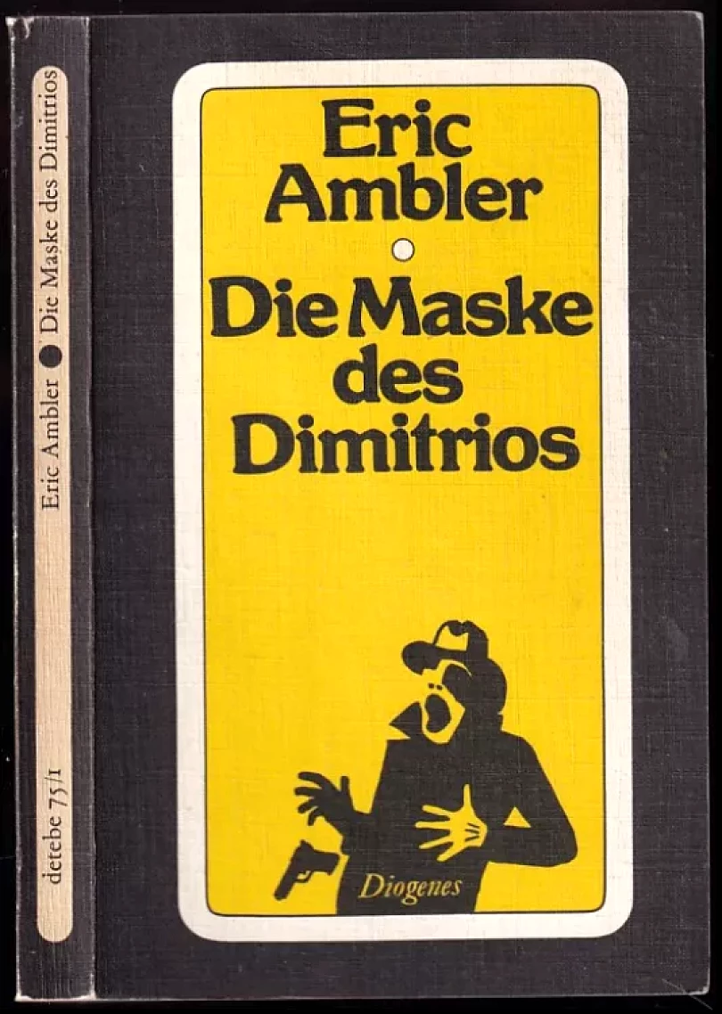 Levně Die Maske des Dimitrios (Eric Ambler, 1976)