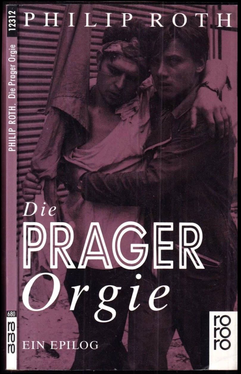 Die Prager Orgie (Philip Roth, 1991)